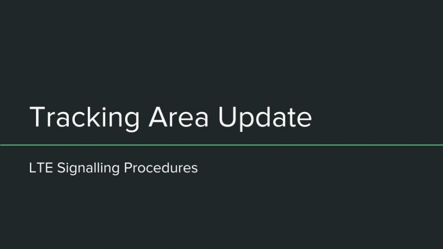 LTE Tracking Area Update Call Flow Procedure